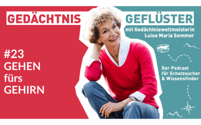 #23 Gehen fürs Gehirn