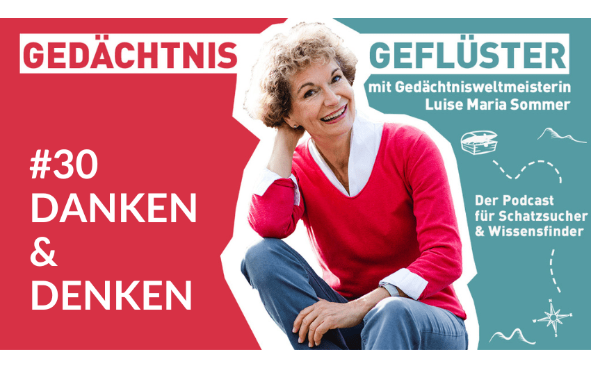 Podcast Gedächtnis Geflüster Nr. 30: Danken & Denken